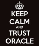 keep-calm-and-trust-oracle-1.jpg
