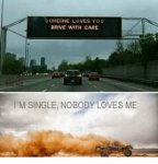 someone-loves-you-drive-with-care-racine-im-single-nobody-2298111.jpg