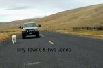 tiny towns and two lanes .jpg